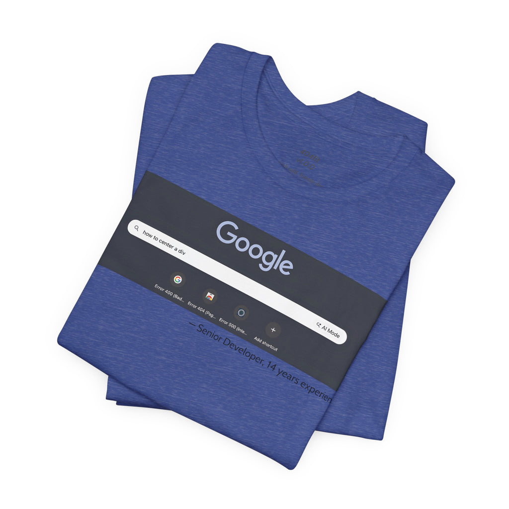 Senior Developer 'How to Center a Div' Tee