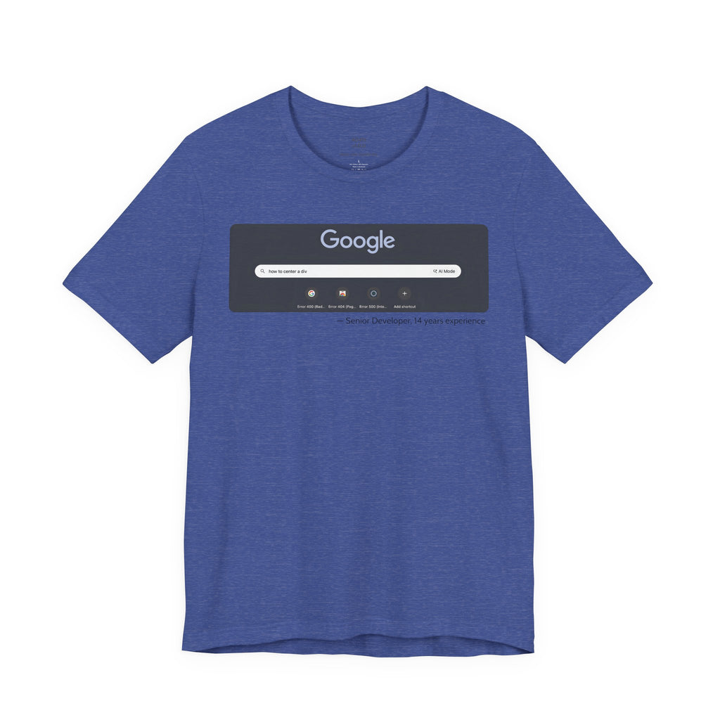Senior Developer 'How to Center a Div' Tee