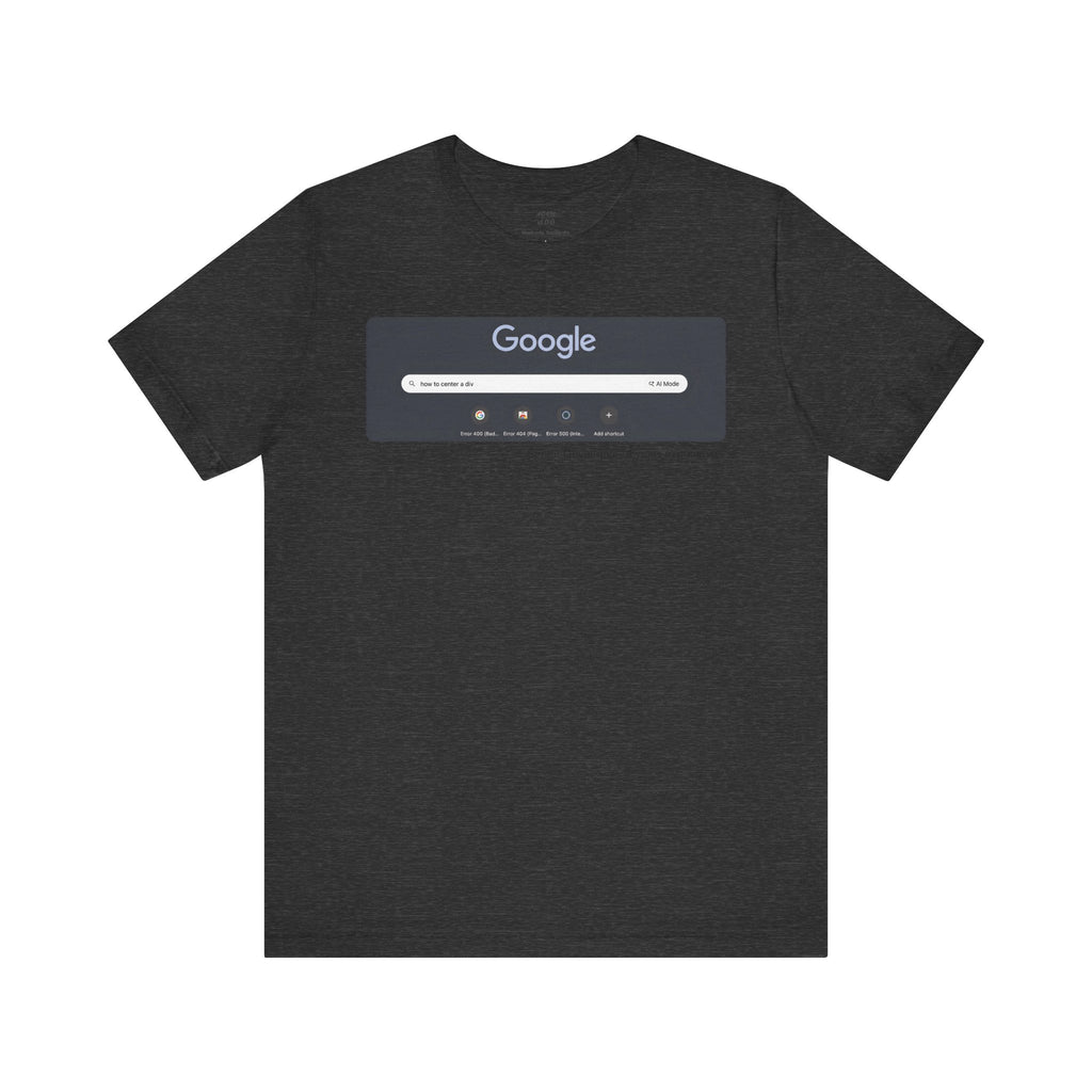 Senior Developer 'How to Center a Div' Tee