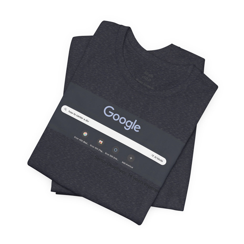 Senior Developer 'How to Center a Div' Tee