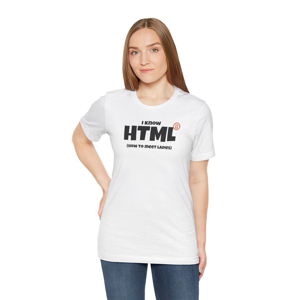 I know HTML (how to meet ladies)