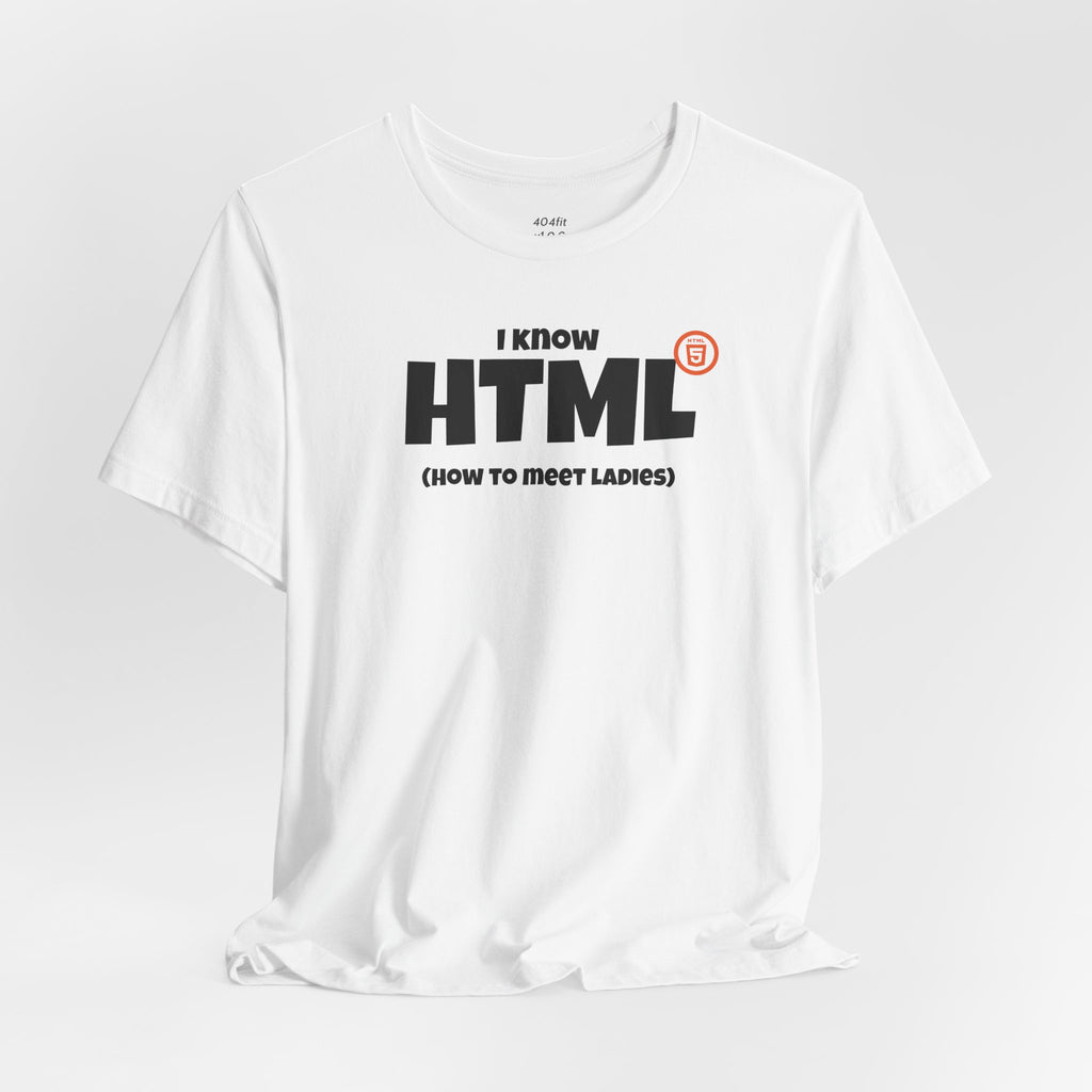 I know HTML (how to meet ladies)